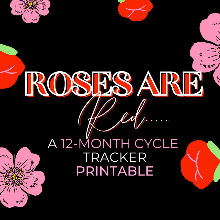 Roses are Red Cycle Tracker Printable